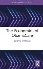 The Economics of ObamaCare