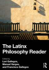 The Latinx Philosophy Reader