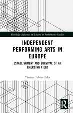 Independent Performing Arts in Europe