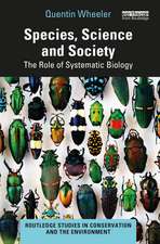 Species, Science and Society: The Role of Systematic Biology