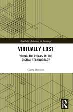 Virtually Lost: Young Americans in the Digital Technocracy