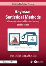 Bayesian Statistical Methods: With Applications to Machine Learning