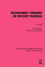 Economic Trends in Soviet Russia