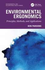 Environmental Ergonomics: Principles, Methods, and Applications