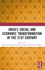 India’s Social and Economic Transformation in the 21st Century