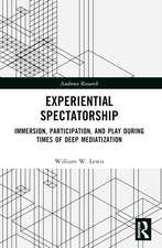 Experiential Spectatorship