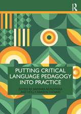 Putting Critical Language Pedagogy into Practice