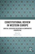 Constitutional Review in Western Europe: Judicial-Legislative Relations in Comparative Perspective