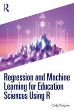 Regression and Machine Learning for Education Sciences Using R