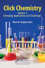 Click Chemistry: Volume 2: Emerging Applications and Challenges