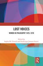 Lost Voices: Women in Philosophy 1870–1970