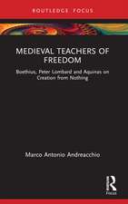 Medieval Teachers of Freedom