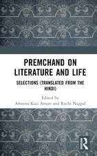 Premchand on Literature and Life: Selections (Translated from the Hindi)