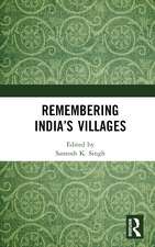 Remembering India’s Villages