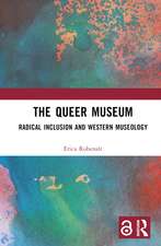 The Queer Museum: Radical Inclusion and Western Museology