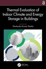 Thermal Evaluation of Indoor Climate and Energy Storage in Buildings