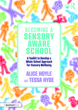 Becoming a Sensory Aware School