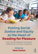 Putting Social Justice and Equity at the Heart of Reading for Pleasure