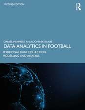 Data Analytics in Football: Positional Data Collection, Modelling and Analysis