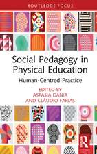 Social Pedagogy in Physical Education: Human-Centred Practice