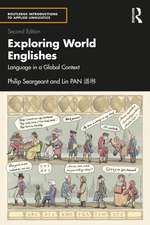 Exploring World Englishes: Language in a Global Context