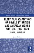 Silent Film Adaptations of Novels by British and American Women Writers, 1903-1929: Viewer, I Married Him