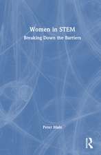 Women in STEM: Breaking Down the Barriers