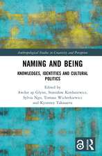 Naming and Being: Knowledges, Identities and Cultural Politics