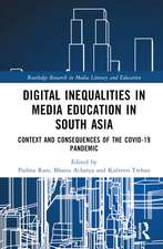 Digital Inequalities in Media Education in South Asia: Context and Consequences of the Covid-19 Pandemic