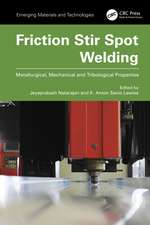 Friction Stir Spot Welding: Metallurgical, Mechanical and Tribological Properties