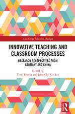 Innovative Teaching and Classroom Processes: Research Perspectives from Germany and China