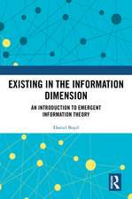 Existing in the Information Dimension: An Introduction to Emergent Information Theory