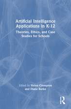 Artificial Intelligence Applications in K-12: Theories, Ethics, and Case Studies for Schools