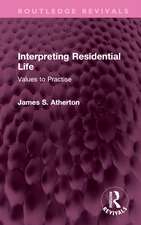 Interpreting Residential Life