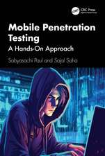 Mobile Penetration Testing: A Hands-On Approach