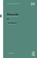 Nietzsche for Architects