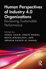 Human Perspectives of Industry 4.0 Organizations: Reviewing Sustainable Performance