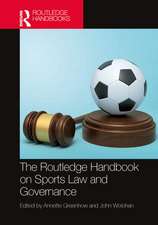 The Routledge Handbook on Sports Law and Governance