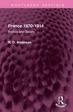 France 1870-1914: Politics and Society