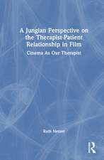 A Jungian Perspective on the Therapist-Patient Relationship in Film: Cinema As Our Therapist