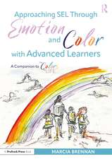 Approaching SEL Through Emotion and Color with Advanced Learners: A Companion to The Colors of Life