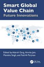 Smart Global Value Chain: Future Innovations