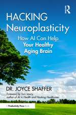 Hacking Neuroplasticity: How AI Can Help Your Healthy Aging Brain