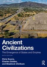 Ancient Civilizations: The Emergence of States and Empires