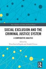 Social Exclusion and the Criminal Justice System: A Comparative Analysis