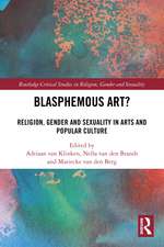 Blasphemous Art?: Religion, Gender and Sexuality in Arts and Popular Culture