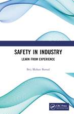 Safety in Industry: Learn from Experience