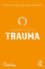 The Psychology of Trauma