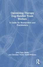 Optimizing Therapy Dog-Handler Team Welfare: A Guide for Researchers and Practitioners