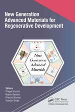 New Generation Advanced Materials for Regenerative Development